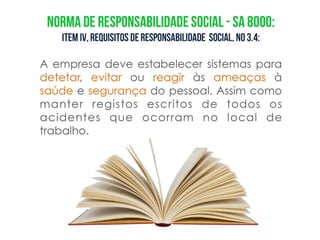Ética, Responsabilidade Social & SSHT