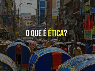 Ética, Responsabilidade Social & SSHT