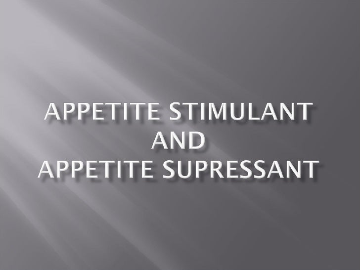 Appetite stimulant and