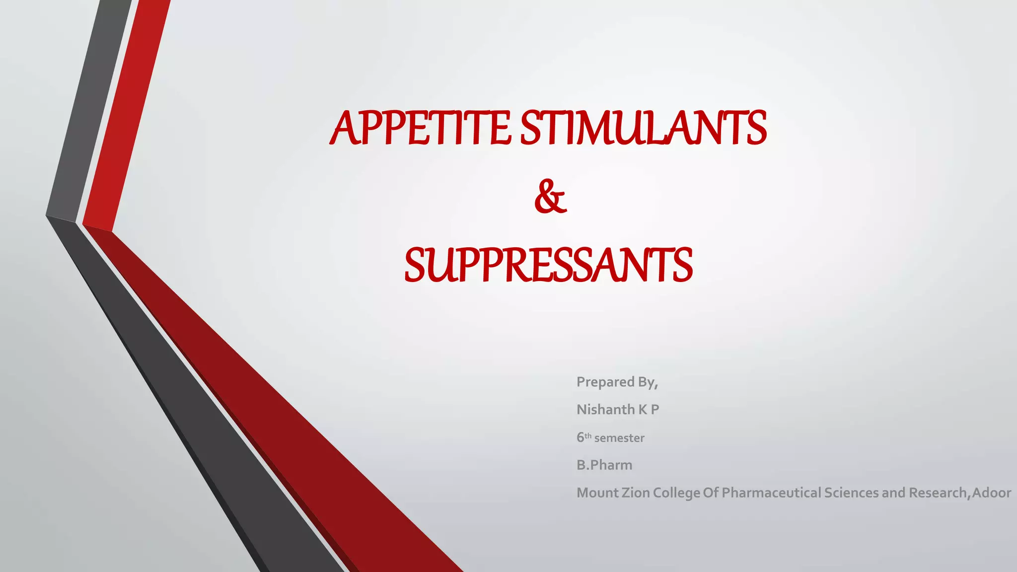 Appetite stimulants and suppressants-Anorexiants,Pharmacology | PPTX
