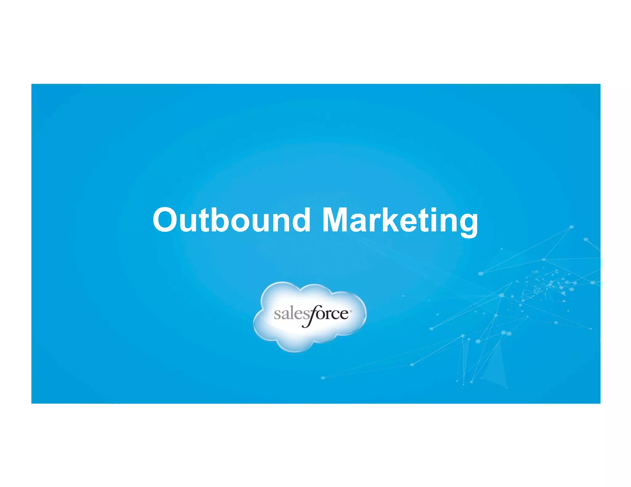 Outbound Marketing

 