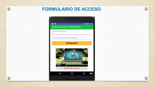 FORMULARIO DE ACCESO
 