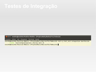 Testes de Integração
 