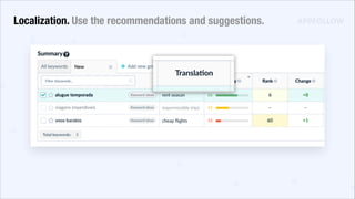 Localization. Use the recommendations and suggestions.
 