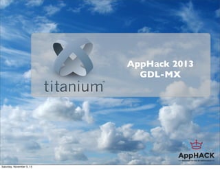 AppHack 2013
GDL-MX

Saturday, November 9, 13

 