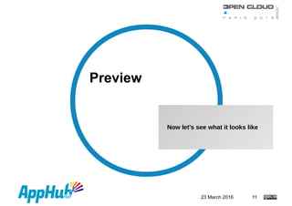 23 March 2016 11
Now let's see what it looks like
Preview
 