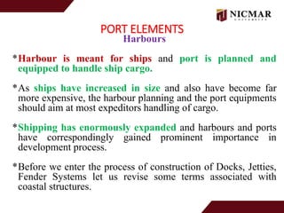Port characteristic and their elements , port capacity and types of ...