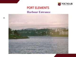 Port characteristic and their elements , port capacity and types of ...