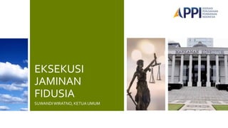 APPI_EKSEKUSI JAMINAN FIDUSIA Putusan MK 2021(1).pdf