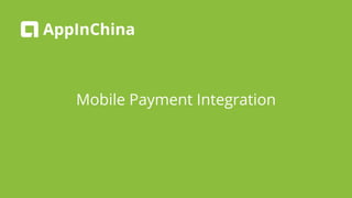Mobile Payment Integration
 