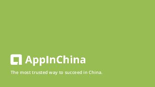 The most trusted way to succeed in China.
 