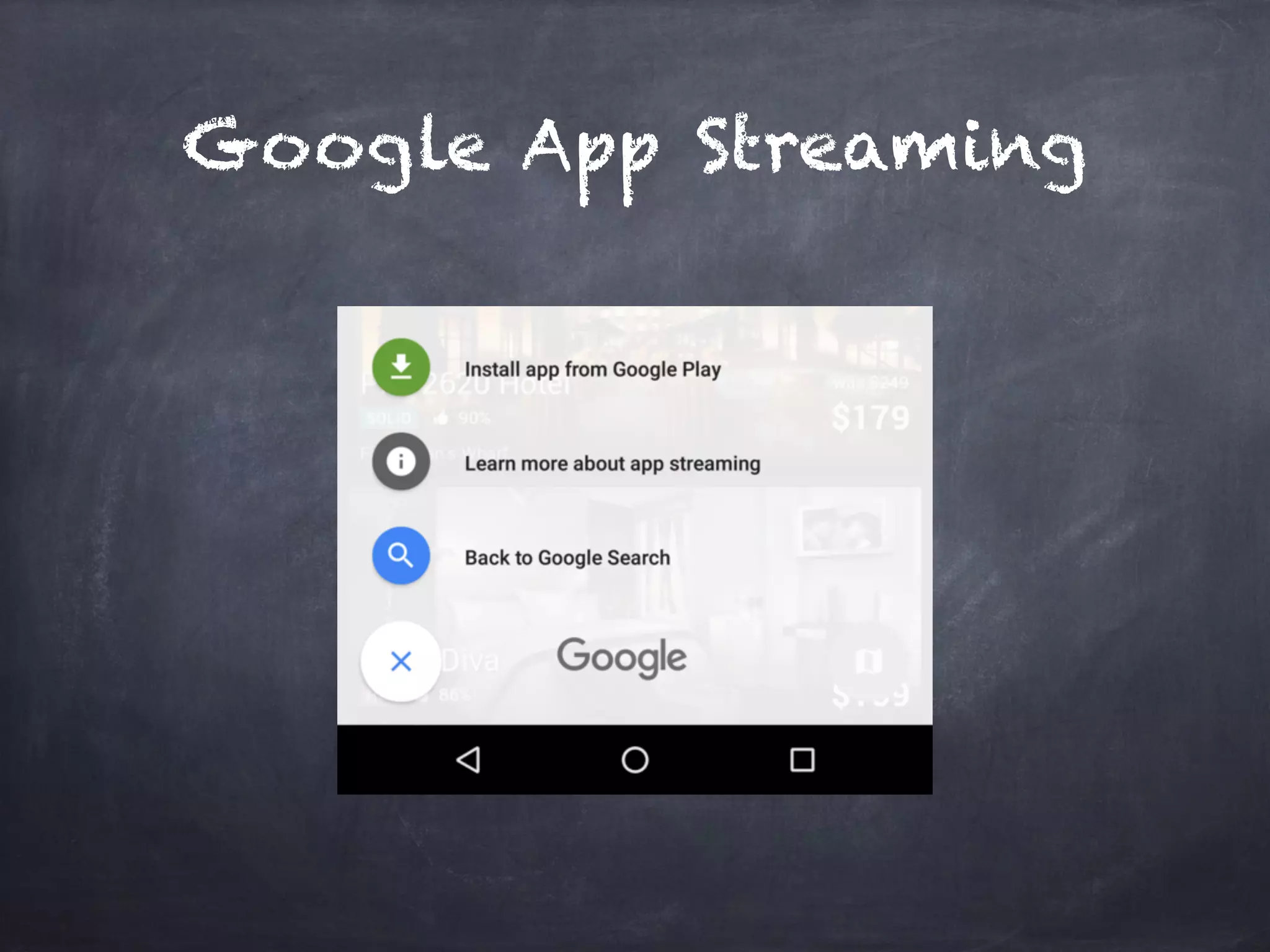 Google App Streaming
 