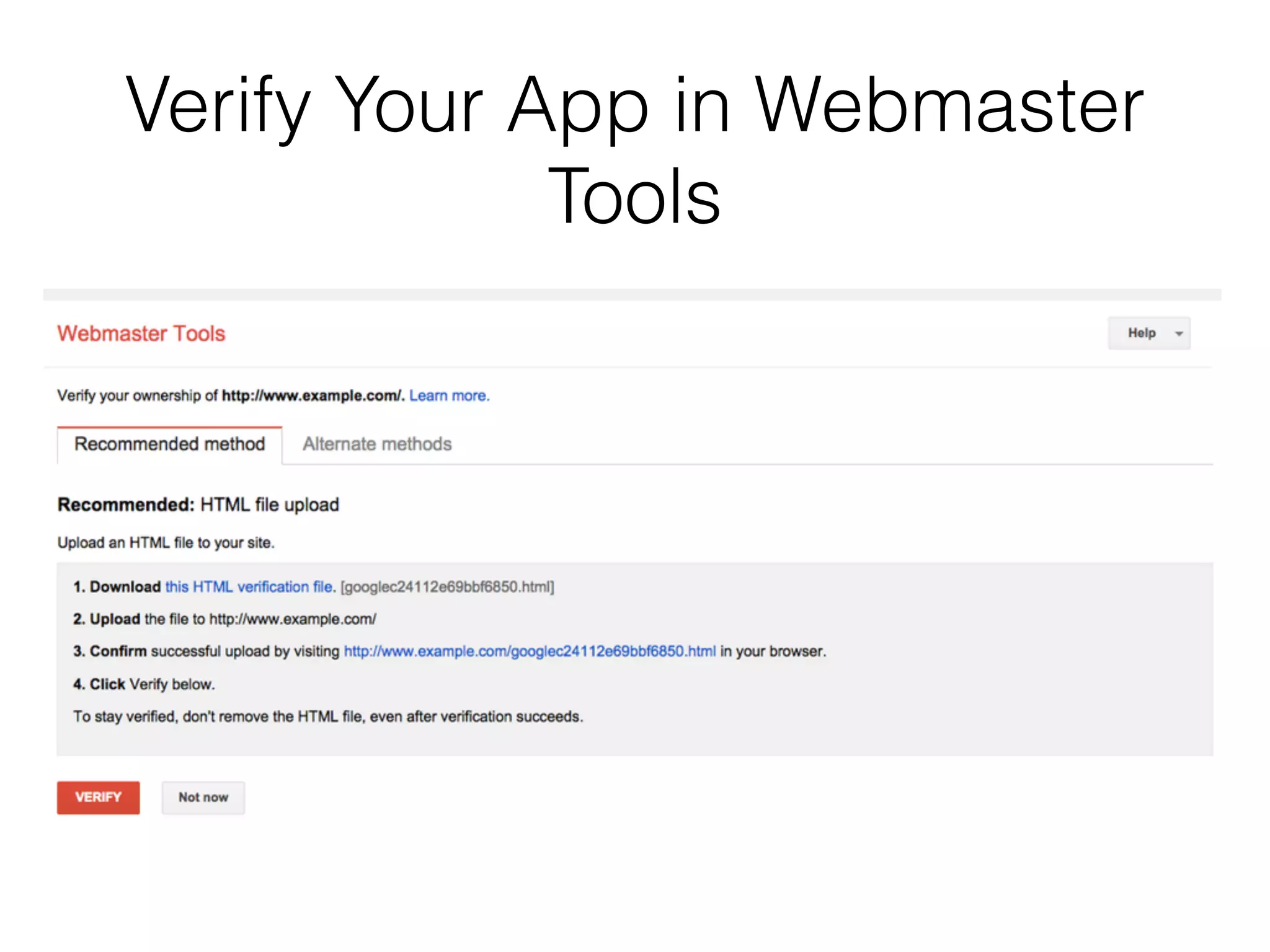 Verify Your App in Webmaster 
Tools 
 