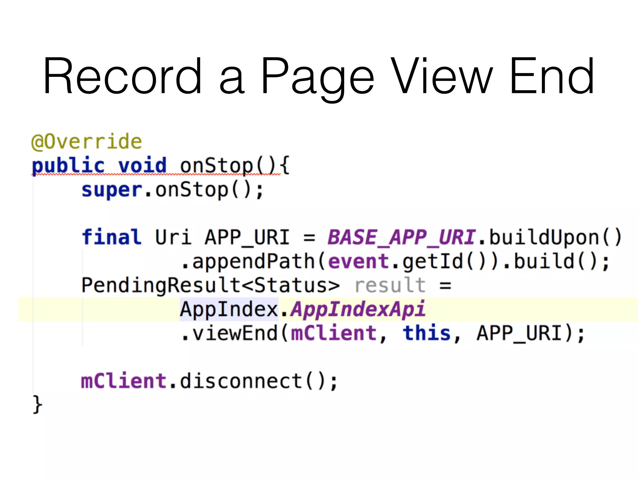 Record a Page View End 
 