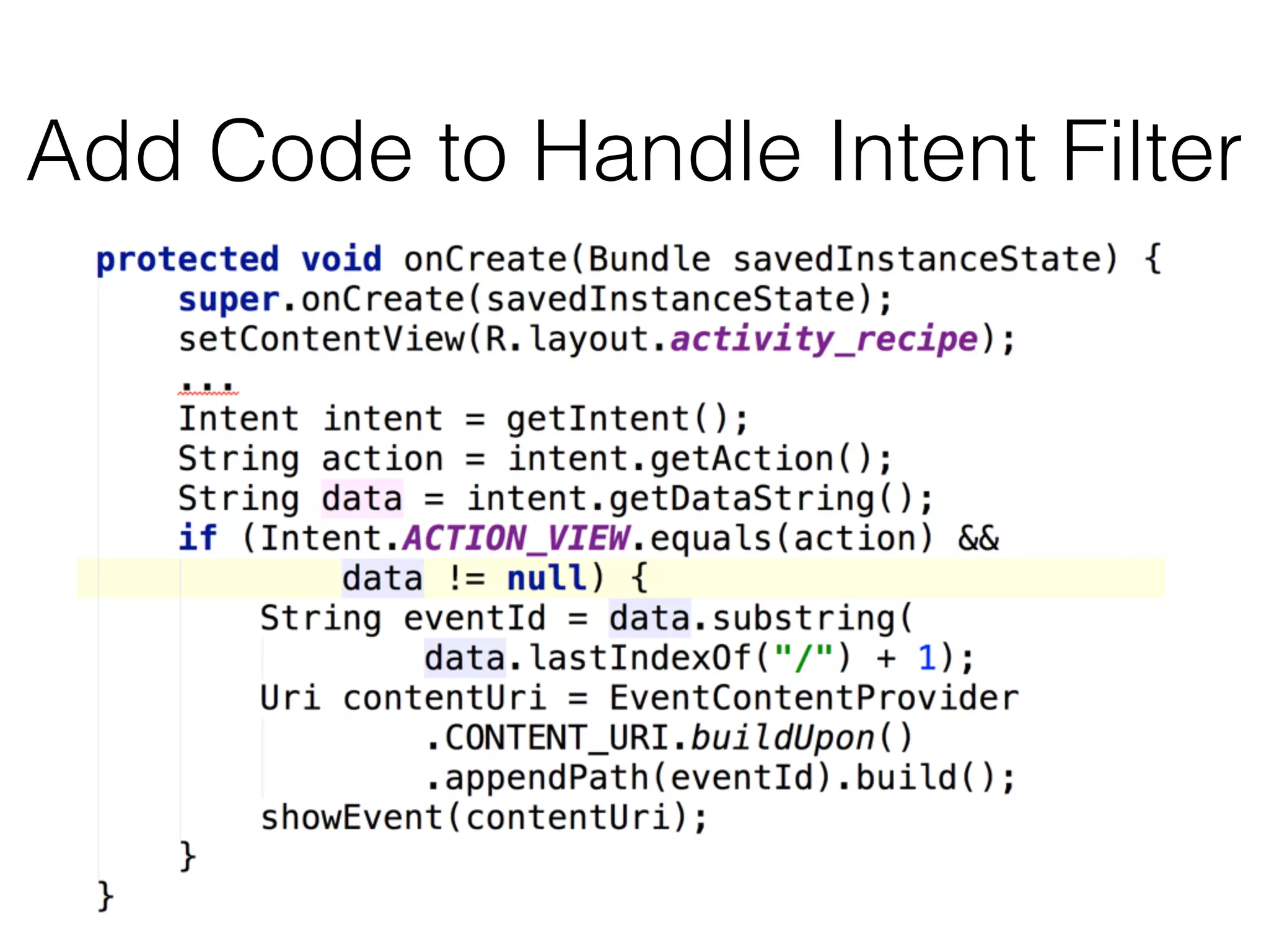 Add Code to Handle Intent Filter 
 
