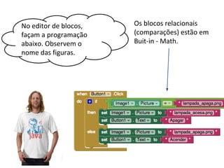 AppInventor - Blocos condicionais e explorando alguns recursos do smartphone