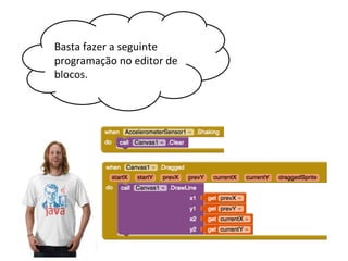 AppInventor - Blocos condicionais e explorando alguns recursos do smartphone