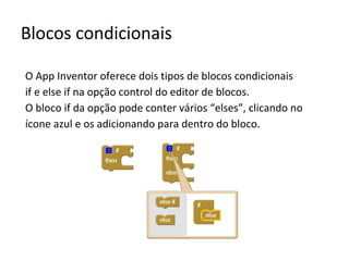 AppInventor - Blocos condicionais e explorando alguns recursos do smartphone