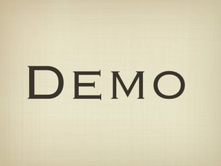Demo
 