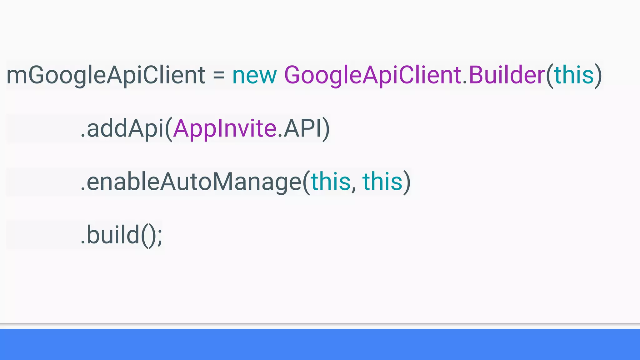 mGoogleApiClient = new GoogleApiClient.Builder(this)
.addApi(AppInvite.API)
.enableAutoManage(this, this)
.build();
 