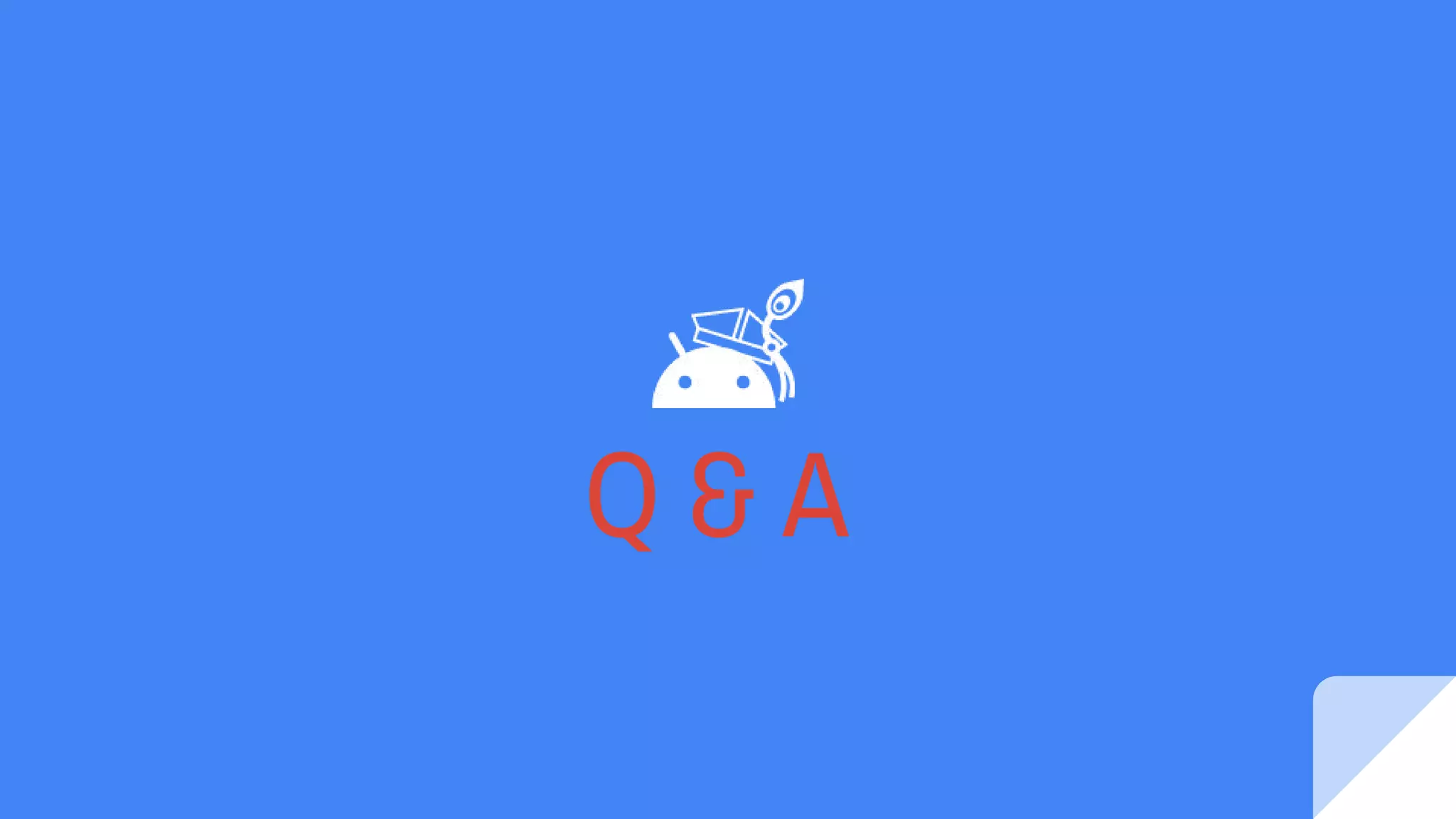 Q & A
 