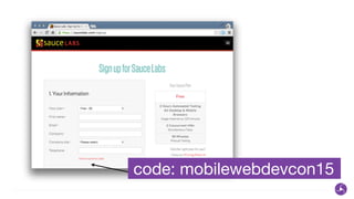 code: mobilewebdevcon15
 