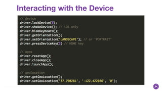 Interacting with the Device
 