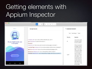 Getting elements with
Appium Inspector
 