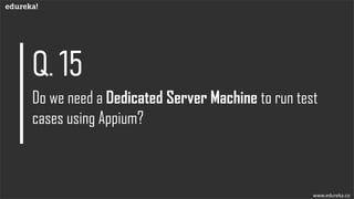 Appium Interview Questions and Answers | Edureka | PDF
