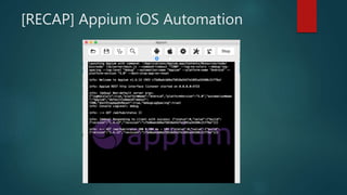 [RECAP] Appium iOS Automation
 