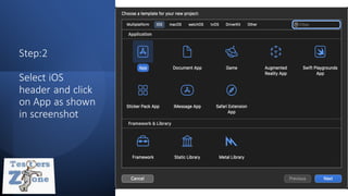 Step:2
Select iOS
header and click
on App as shown
in screenshot
 