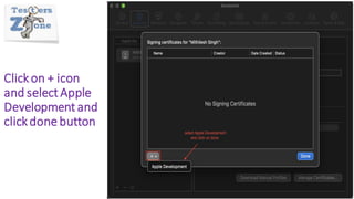 Clickon + icon
and select Apple
Development and
clickdone button
 