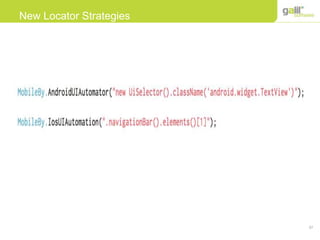 37
New Locator Strategies
 