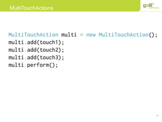 41
MultiTouchActions
 