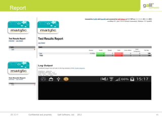 61Confidential and propriety Galil Software, Ltd. 201225.12.11
Report
 