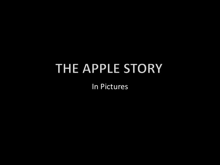 The Apple story