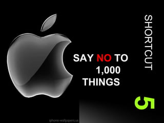 SHORTCUT   5 SAY  NO  TO  1,000 THINGS 