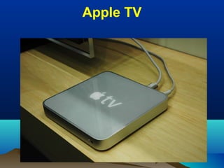 Apple TV

 