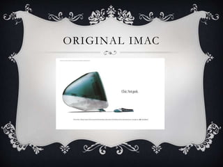 ORIGINAL IMAC
 