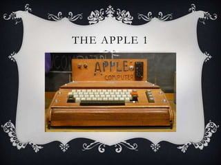 THE APPLE 1
 