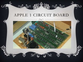 APPLE 1 CIRCUIT BOARD
 