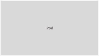 iPod
 