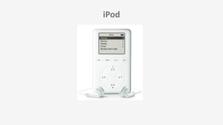 iPod
 