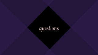 questions
 