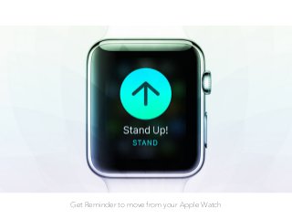 Get Reminder to move from your Apple Watch
 