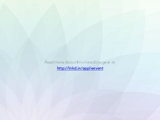 Read more about this incredible gear at:
http://lnkd.in/appleevent
 