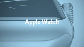 Apple Watch
2