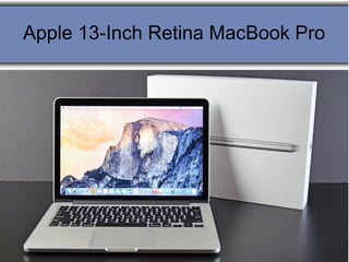 Apple 13-Inch Retina MacBook Pro
 