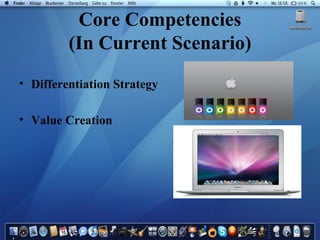 Differentiation Strategy Value Creation Core Competencies (In Current Scenario) 