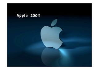 Apple 2004
 